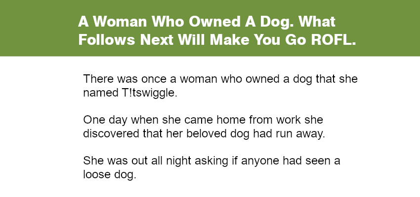 A Woman Who Owned A Dog.