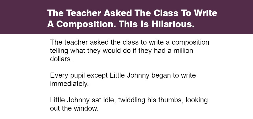 The Teacher Asked The Class To Write A Composition.