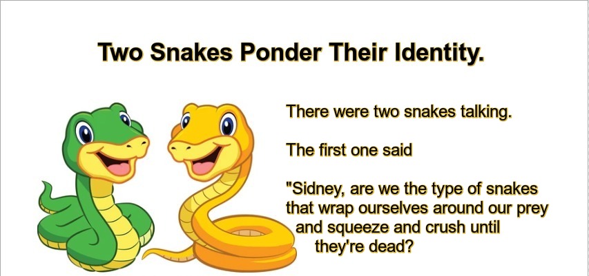 Two Snakes Ponder Their Identity.