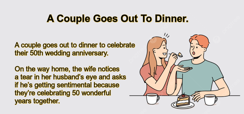 A Couple Goes Out To Dinner.