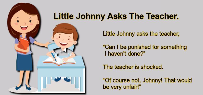 Little Johnny Asks The Teacher.