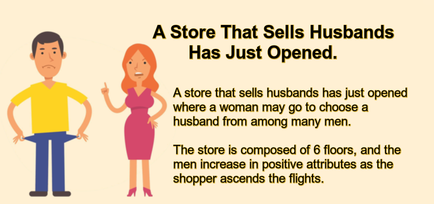 A Store That Sells Husbands Has Just Opened.